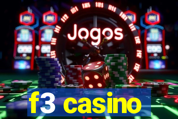 f3 casino